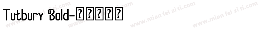 Tutbury Bold字体转换